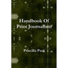 Handbook Of Print Journalism