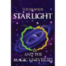 Starlight and the Magic Universes