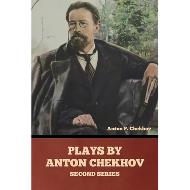 Plays by Anton Chekhov, Second Series