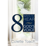 8 Ways to Hear God's Voice