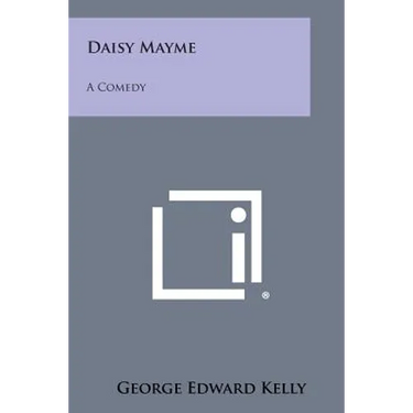 Daisy Mayme: A Comedy