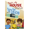 That's My House: Possess The Land