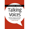 Talking Voices: Repetition, Dialogue, and Imagery in Conversational Discourse