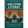 An Account of the Gallican Liturgy