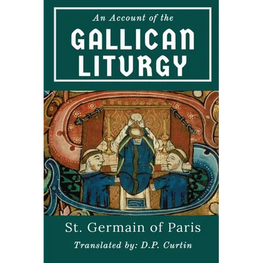 An Account of the Gallican Liturgy
