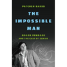 The Impossible Man: Roger Penrose and the Cost of Genius