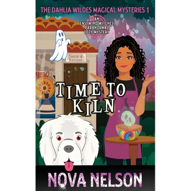Time To Kiln: An Eastwind Witches Paranormal Cozy Mystery