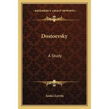 Dostoevsky: A Study