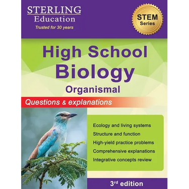 High School Biology: Questions & Explanations for Organismal Biology