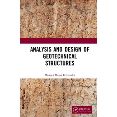 Analysis and Design of Geotechnical Structures