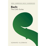 Bach: The Cello Suites