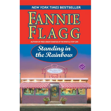 Standing in the Rainbow: Standing in the Rainbow: A Novel