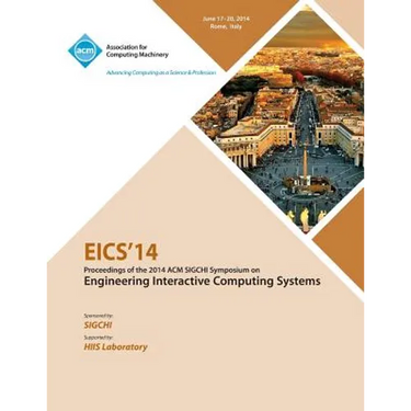 Eics 14 ACM SIGCHI Symposium on Engineering Interactive Computing Systems