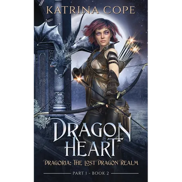 Dragon Heart: Part 1