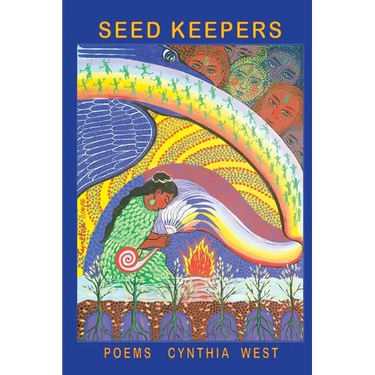 Seed Keepers: Poems