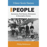 Ulster-Scots Names for People: Surnames, First Names, Nicknames and Descriptive Names