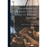 Experimental Plating of Gun Bores to Retard Erosion; NBS Technical Note 46
