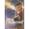 Mad Marienne