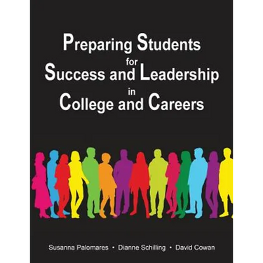 Preparing Students for Success and Leadership in College and Careers