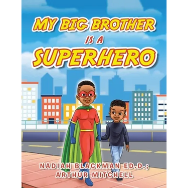 My Big Brother Is a Superhero