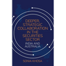 Deeper, Strategic Collaboration in the Securities Sector: India and Australia