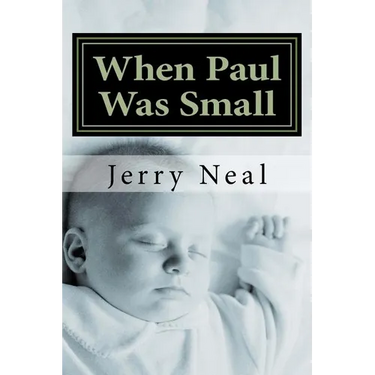 When Paul Was Small: And Other Poems and Political Satires