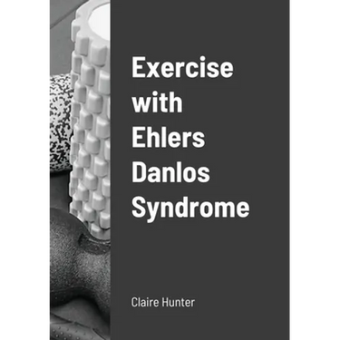 Exercise with Ehlers Danlos Syndrome