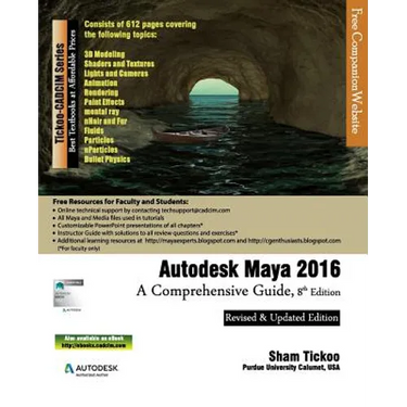 Autodesk Maya 2016: A Comprehensive Guide, 8th Edition