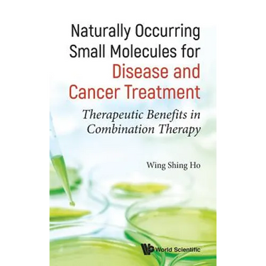 Natural Occur Small Molecules Disease & Cancer Treatment