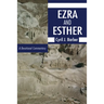 Ezra and Esther