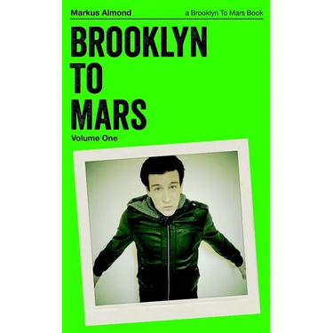 Brooklyn To Mars: Volume One
