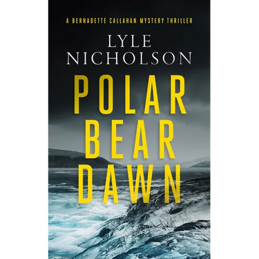 Polar Bear Dawn: A Female Detective Mystery