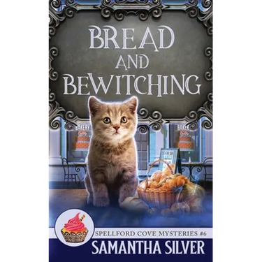 Bread and Bewitching