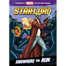 Star-Lord: Knowhere to Run: Knowhere to Run
