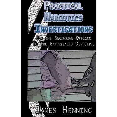Practical Narcotics Investigations