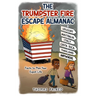 The Trumpster Fire Escape Almanac: Facts to Plan Your Expat Life