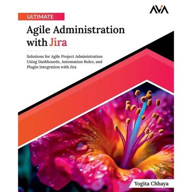 Ultimate Agile Administration with Jira