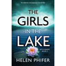The Girls in the Lake: An addictive and gripping crime thriller
