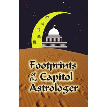 Footprints of the Capitol Astrologer