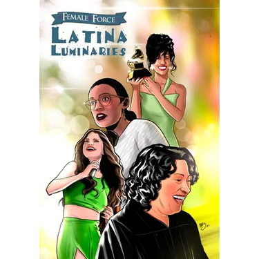 Female Force: Latina Luminaries: Sonia Sotomayor, Selena Gomez, Selena Quintanilla and Alexandria Ocasio-Cortez
