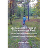 Accessible Trails in Chickamauga Park: some hiking, walking and accessible trails for everyone in the Chickamauga & Chattanooga National Military Park