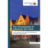 The Chrysopoeia of Johannes Van Eyck