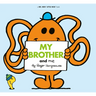 My Brother and Me