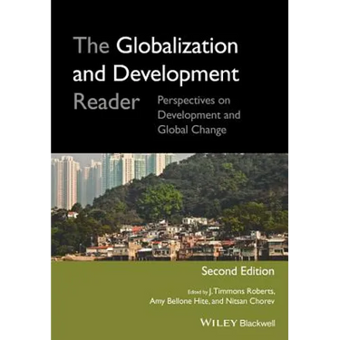 The Globalization and Development Reader: Perspectives on Development and Global Change