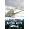 Mountain Secrets Revealed