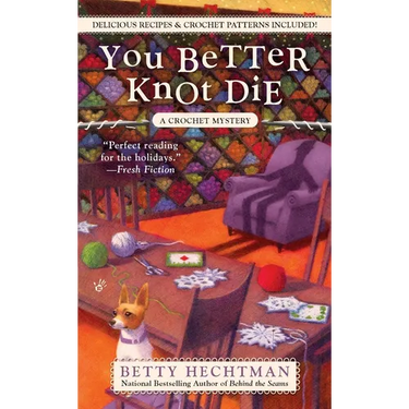 You Better Knot Die