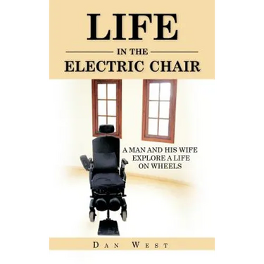 Life in the Electric Chair: A Man and His Wife Explore a Life on Wheels