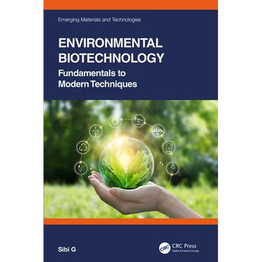 Environmental Biotechnology: Fundamentals to Modern Techniques