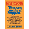 Success: You Can Make It Happen