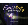 Fiona the Firefly Finds Her Light: Awakening to the Light